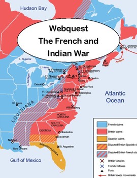 Preview of The French and Indian War Webquest - Colonial American