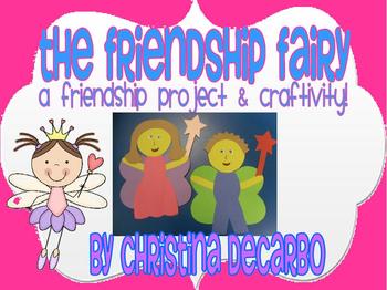 Preview of The Friendship Fairy Character and Kindness Unit With Craftivity