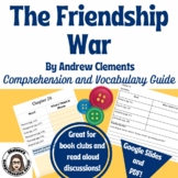 The Friendship War Comprehension Questions and Vocabulary 