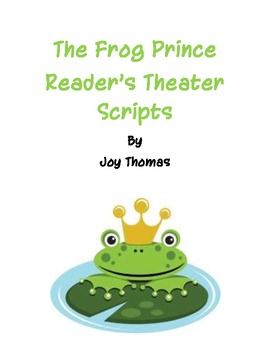 Preview of Frog Prince - Reader's Theater scripts