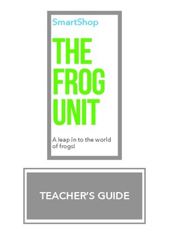 Preview of The Frog Unit Teacher's Guide