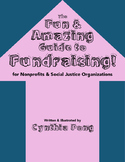 The Fun & Amazing Guide to Fundraising!