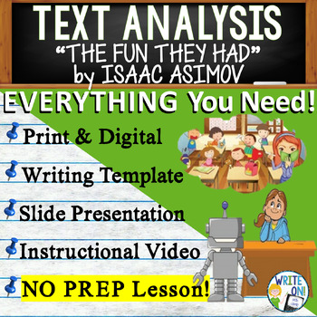 Preview of The Fun They Had - Text Based Evidence - Text Analysis Essay Writing Lesson