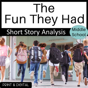 Preview of The Fun They Had Short Story Analysis, Reading, and Research Activities