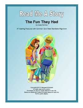 Preview of The Fun They Had: Short Story Study Guide CCSS