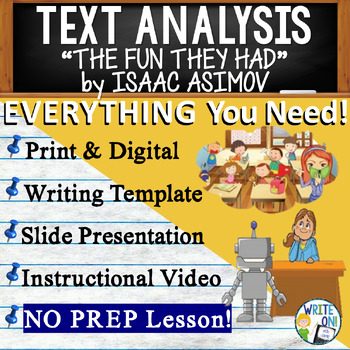 Preview of The Fun They Had - Text Based Evidence - Text Analysis Essay Writing Lesson