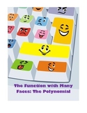 The Function with Many Faces