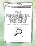 The Fundamental Counting Principle (Notes, Practice, Homework)