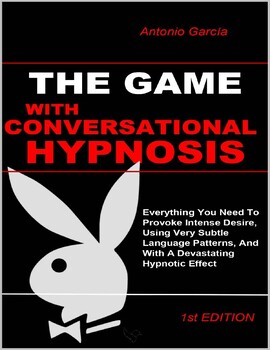 Preview of The Game With Conversational Hypnosis (REAL) - Persuasion Secrets