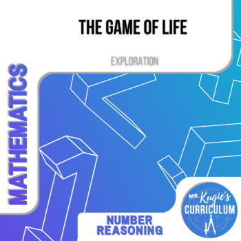 Preview of The Game of Life | Math Exploration