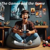 The Gamer and the Game