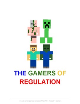 Preview of The Gamers of Self Regulation - Social story for emotional regulation! SEL, Mine