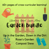 The Garden Bundle - Literature Based Lesson Plans