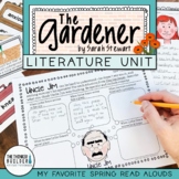 The Gardener Literature Unit {My Favorite Spring Read Alouds}