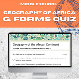 The Geography of Africa Quiz (G. FORMS VERSION)