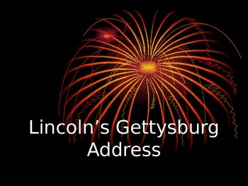 Preview of The Gettysburg Address PowerPoint