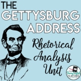 The Gettysburg Address Rhetorical Analysis Activity Packet