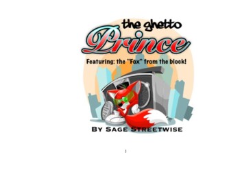 Preview of The Ghetto Prince Featuring the Fox from the Block!