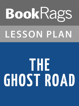 Preview of The Ghost Road Lesson Plans