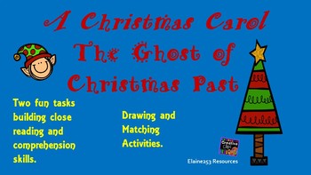 The Ghost of Christmas Past Comprehension Drawing and Matching Activities