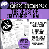 The Ghost of Crutchfield Hall Comprehension Pack