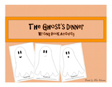 The Ghost's Dinner Writing Book/Reading Activity
