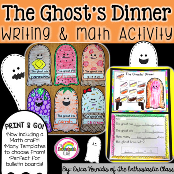 Preview of The Ghost's Dinner Writing & Math Activity (Halloween Craft)