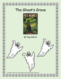 The Ghost's Grave by Peg Kehret - Novel Unit