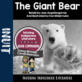 Preview of The Giant Bear Lessons - Indigenous Resource - Inclusive Learning