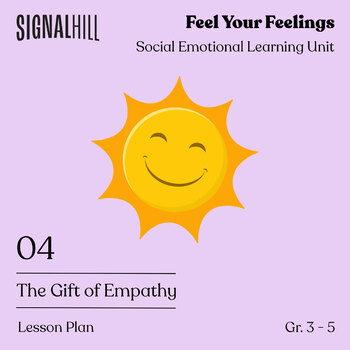 Preview of The Gift of Empathy | Social Emotional Learning Lesson Plan