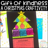 The Gift of Kindness Craftivity A Writing Craft Activity -