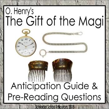 The Gift of the Magi: Anticipation Guide and Pre-Reading Questions