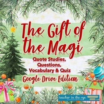 Preview of The Gift of the Magi Close Reading, Vocab, Quiz Google Drive™ Distance Learning