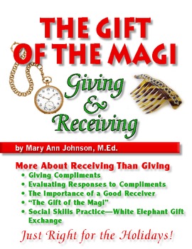Preview of The Gift of the Magi:  Giving & Receiving Gifts