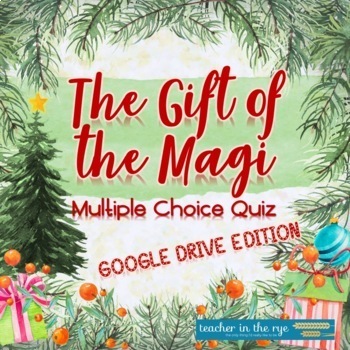Preview of The Gift of the Magi Multiple Choice Quiz Google Drive™ Distance Learning