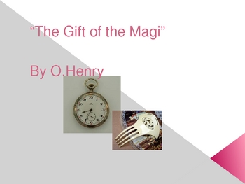 Preview of The Gift of the Magi O.Henry Power Point Lecture 