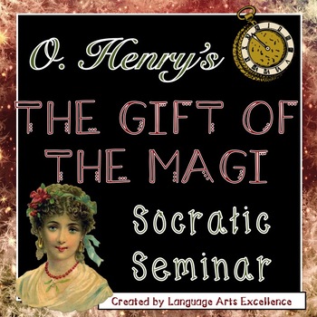 Preview of The Gift of the Magi Socratic Seminar Materials