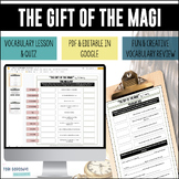 The Gift of the Magi Vocabulary Lesson and Quiz - Print & Digital