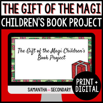 Preview of The Gift of the Magi by O. Henry Alternate Assessment - Children's Book Project