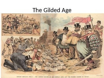 Preview of The Gilded Age/Progressive Era