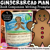 The Gingerbread Man Book Companion Writing Prompts