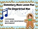 The Gingerbread Man Elementary Music Lesson Plan for the SUB TUB