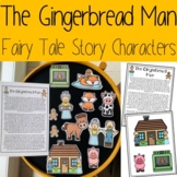 The Gingerbread Man- Fairy Tale Story Card and Characters