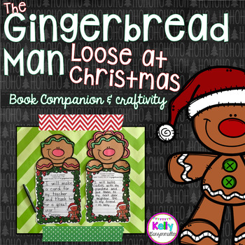 Preview of The Gingerbread Man Loose at Christmas {Book Study & Writing Craftivity}