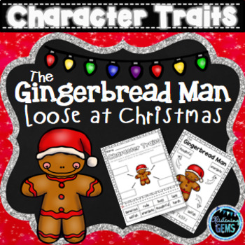 Preview of The Gingerbread Man Loose at Christmas - Character Traits Activities
