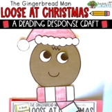 The Gingerbread Man Loose at Christmas Story Response Craft
