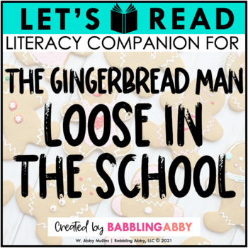 Preview of The Gingerbread Man Loose in the School | Literacy Companion | Holiday Reading