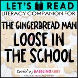 The Gingerbread Man Loose in the School | Literacy Compani