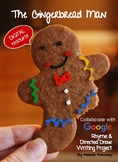 The Gingerbread Man Rhyme &  Directed Draw Digital Writing
