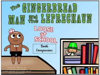 Preview of The Gingerbread Man and the Leprechaun Loose at School: Book Companion
